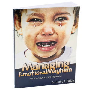 Managing Emotional Mayhem &copy;